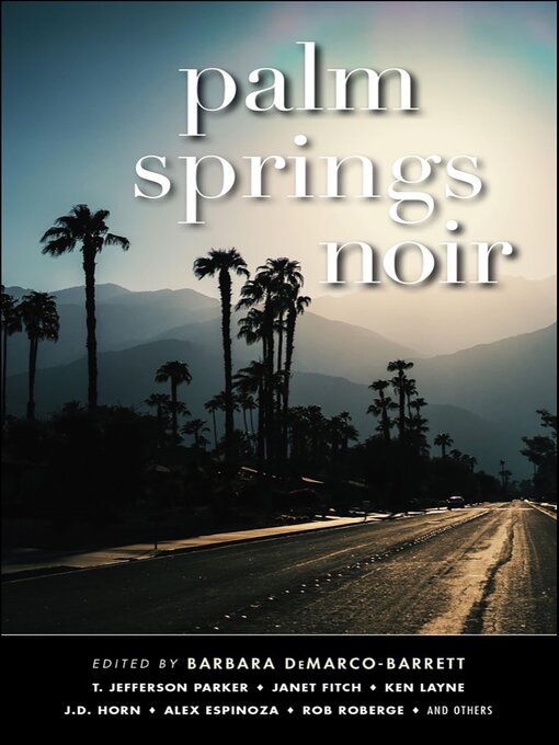 Title details for Palm Springs Noir by Barbara DeMarco-Barrett - Available
